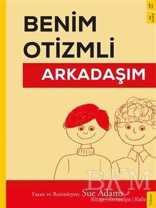 Benim Otizmli Arkadaşım - Sola Kidz