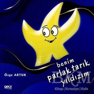 Benim Parlak Tarık Yıldızım - Gece Kitaplığı