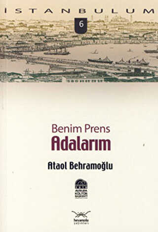 Benim Prens Adalarım - Heyamola Yayınları