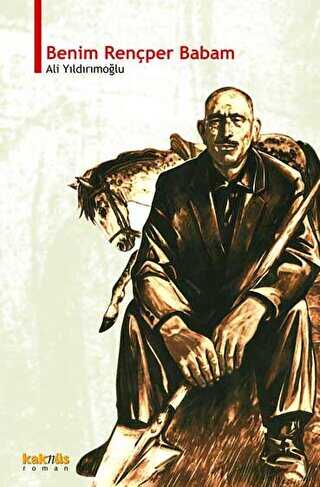 Benim Rençber Babam - Kaknüs Yayınları
