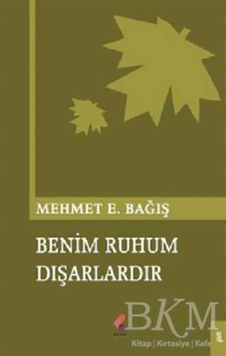 Benim Ruhum Dışarlardır - Klaros Yayınları