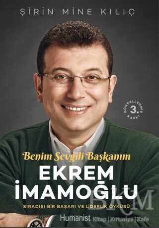 Benim Sevgili Başkanım - Hümanist Kitap Yayıncılık