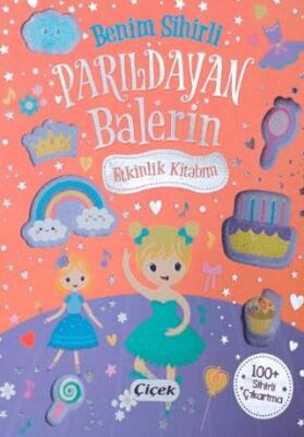 Benim Sihirli Parıldayan Balerin Etkinlik Kitabım - 1