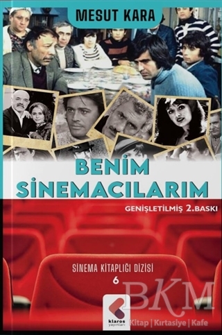 Benim Sinemacılarım - Klaros Yayınları