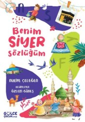 Benim Siyer Sözlüğüm - Timaş Gülce Çocuk