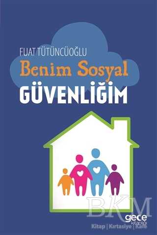 Benim Sosyal Güvenliğim - Gece Kitaplığı