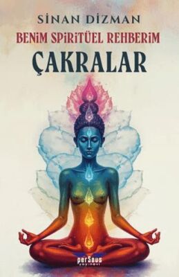 Benim Spiritüel Rehberim - Çakralar - 1