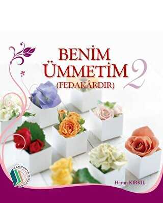 Benim Ümmetim - 2 - Kampanya Kitapları - Erkam