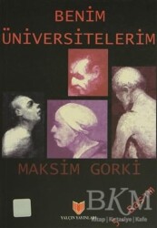 Benim Üniversitelerim 1. Hamur - Yalçın Yayınları