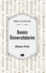 Benim Üniversitelerim - Ema Kitap