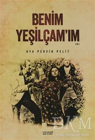 Benim Yeşilçam’ım - Değişim Yayınları