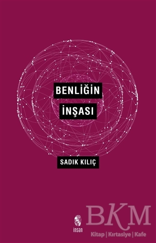 Benliğin İnşası - İnsan Yayınları