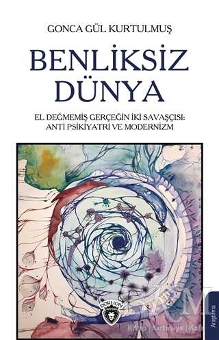 Benliksiz Dünya - Dorlion Yayınları