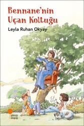 Bennane`nin Uçan Koltuğu - Günışığı Kitaplığı