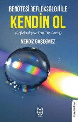 Benötesi Refleksoloji İle Kendin Ol - Yason Yayıncılık