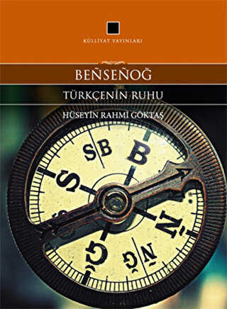 Bensenog - Türkçenin Ruhu - Külliyat Yayınları