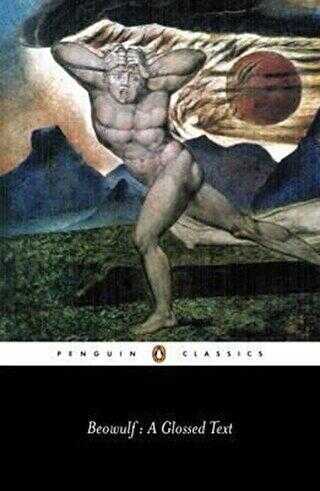 Beowulf: A Glossed Text - Penguin Popular Classics