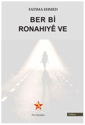 Ber Bi Ronahıyê Ve - 1