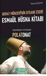 Berat Münzevi`nin Efsane Eseri Esmaül Hüsna Kitabı - Kitab-ı Hayat