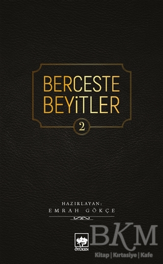 Berceste Beyitler 2 - Ötüken Neşriyat