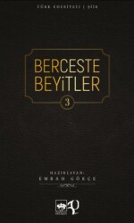 Berceste Beyitler 3 - Ötüken Neşriyat