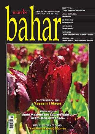 Berfin Bahar Aylık Kültür Sanat ve Edebiyat Dergisi Sayı: 303 Mayıs 2023