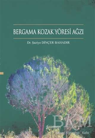 Bergama Kozak Yöresi Ağzı - Fenomen Yayıncılık