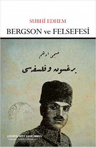 Bergson ve Felsefesi - Çizgi Kitabevi Yayınları