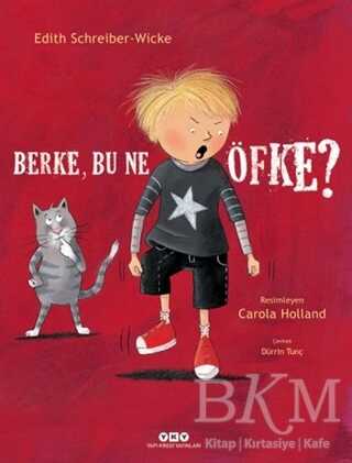 Berke Bu Ne Öfke? - Yapı Kredi Yayınları