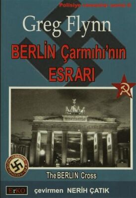 Berlin Çarmıhı’nın Esrarı - 1