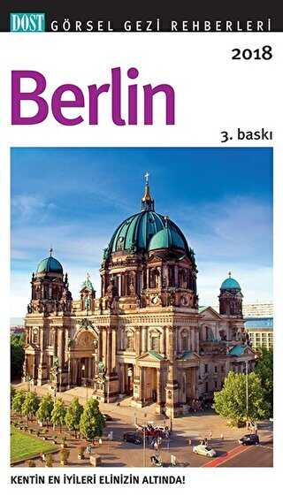Berlin Görsel Gezi Rehberleri - Dost Kitabevi Yayınları