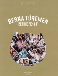 Berna Türemen – Retrospektif - İş Bankası Kültür Yayınları