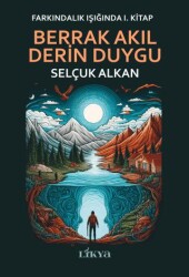 Berrak Akıl Derin Duygu - Likya