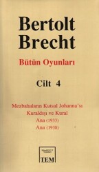 Bertolt Brecht - Bütün Oyunları Cilt: 4 - Mitos Boyut Yayınları