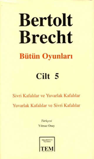 Bertolt Brecht - Bütün Oyunları Cilt: 5 - 2