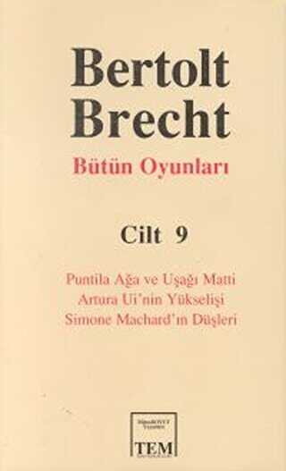 Bertolt Brecht Bütün Oyunları Cilt 9 - Mitos Boyut Yayınları