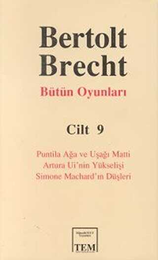 Bertolt Brecht Bütün Oyunları Cilt 9