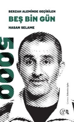 Berzah Aleminde Geçirilen Beş Bin Gün - 1