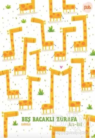 Beş Bacaklı Zürafa - Puis