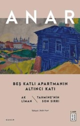 Beş Katlı Apartmanın Altıncı Katı - Ketebe Yayınları