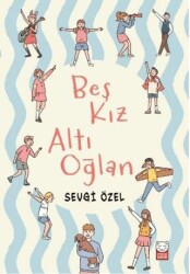 Beş Kız Altı Oğlan - Kırmızı Kedi Çocuk