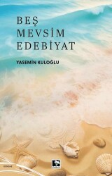 Beş Mevsim Edebiyat - Çınaraltı Yayınları