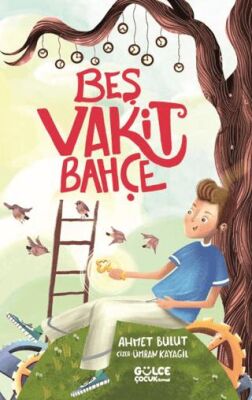 Beş Vakit Bahçe - 1