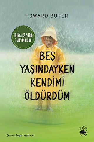 Beş Yaşındayken Kendimi Öldürdüm - 1