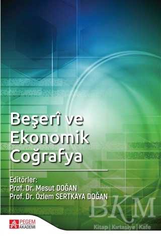 Beşeri ve Ekonomik Coğrafya - Pegem Akademi Yayıncılık