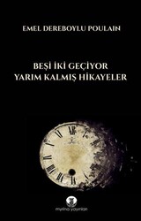 Beşi İki Geçiyor - Myrina Yayınları