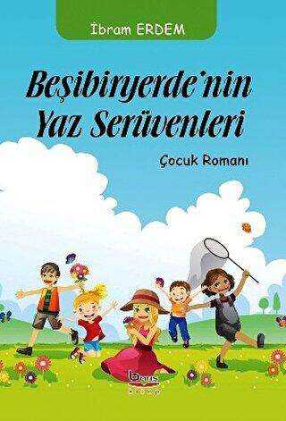 Beşibiryerde`nin Yaz Serüvenleri - Barış Kitap
