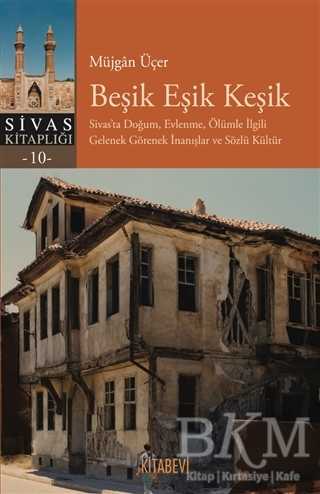 Beşik Eşik Keşik - Kitabevi Yayınları