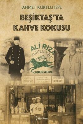 Beşiktaş’ta Kahve Kokusu - 1