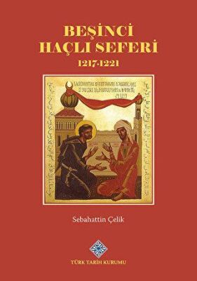 Beşinci Haçlı Seferi 1217-1221 - 1